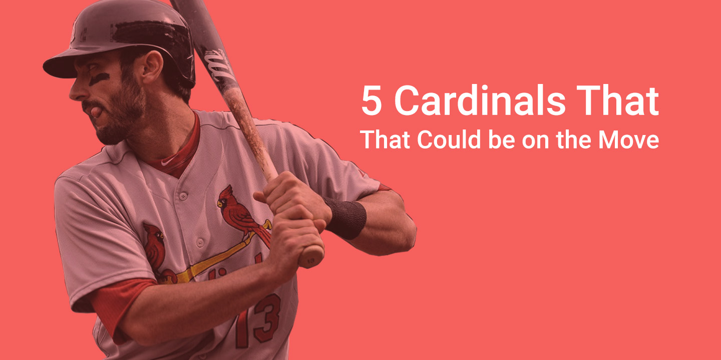 5 Cardinals That Could be on the Move